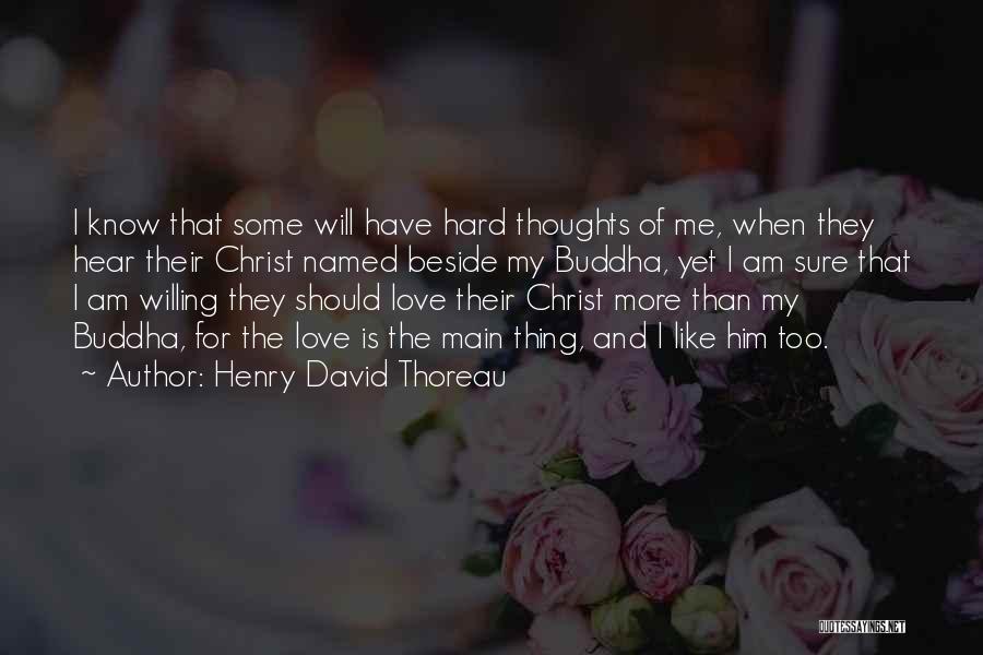 Thoughts Buddha Quotes By Henry David Thoreau