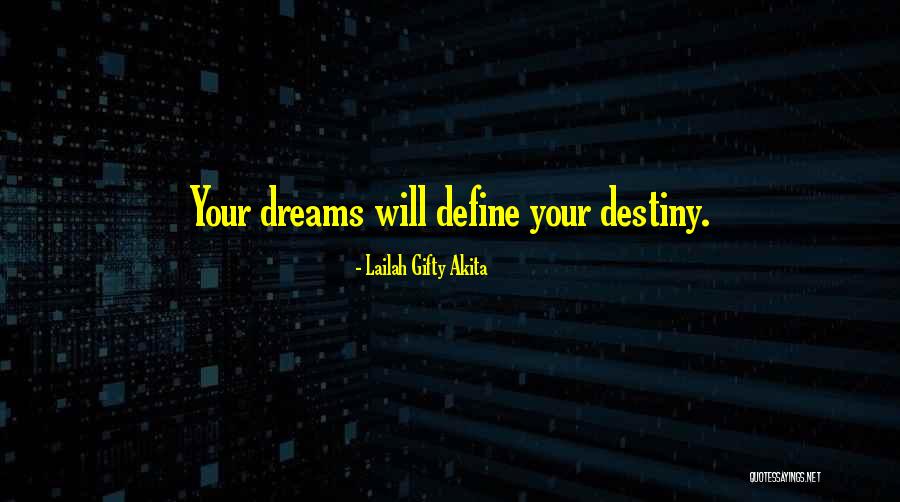 Thoughts Define Our Destiny Quotes By Lailah Gifty Akita