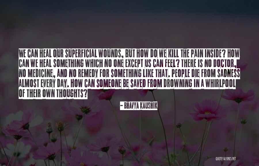 Thoughts For The Day Quotes By Bhavya Kaushik Thoughts For The Day Quotes By Bhavya Kaushik