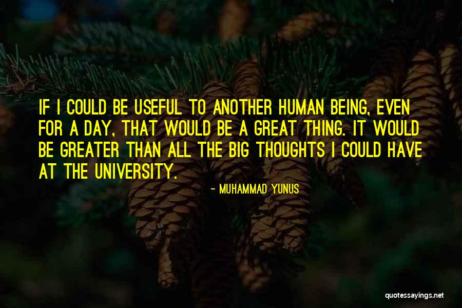 Thoughts For The Day Quotes By Muhammad Yunus Thoughts For The Day Quotes By Muhammad Yunus