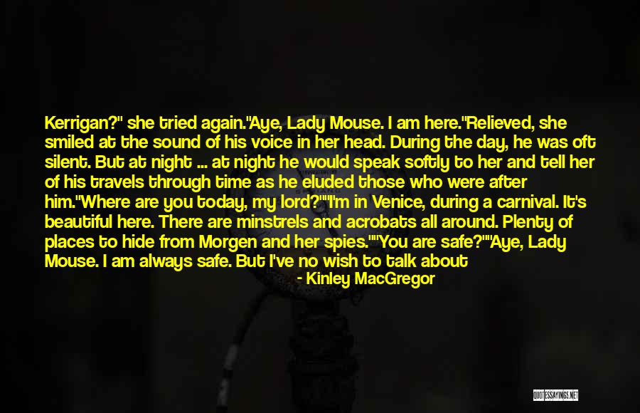Thoughts Going Through My Head Quotes By Kinley MacGregor Thoughts Going Through My Head Quotes By Kinley MacGregor