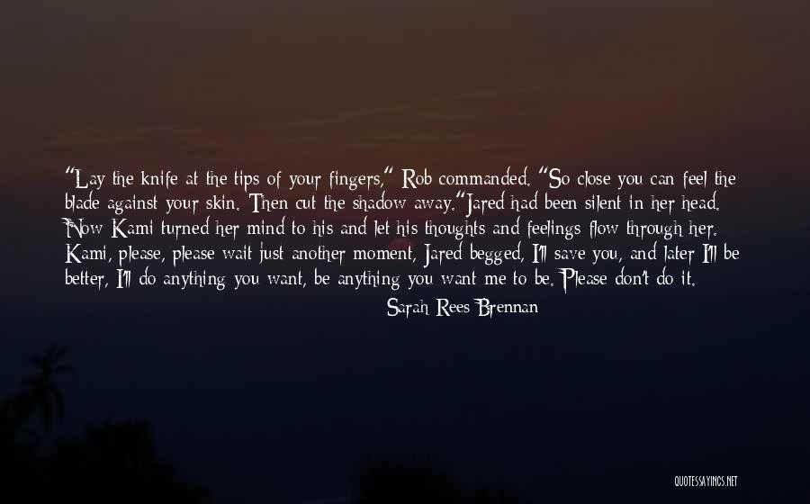Thoughts Going Through My Head Quotes By Sarah Rees Brennan Thoughts Going Through My Head Quotes By Sarah Rees Brennan