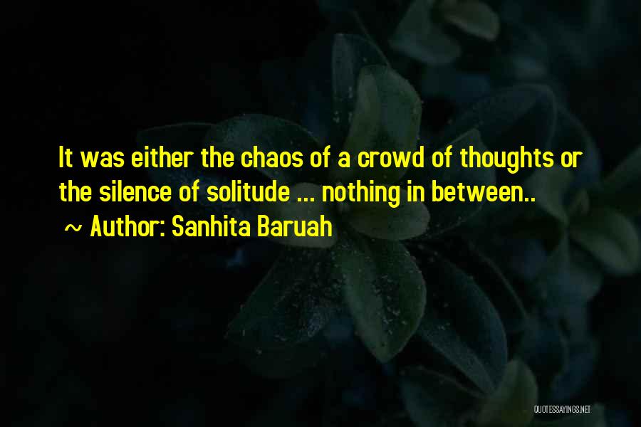 Thoughts In Life Quotes By Sanhita Baruah