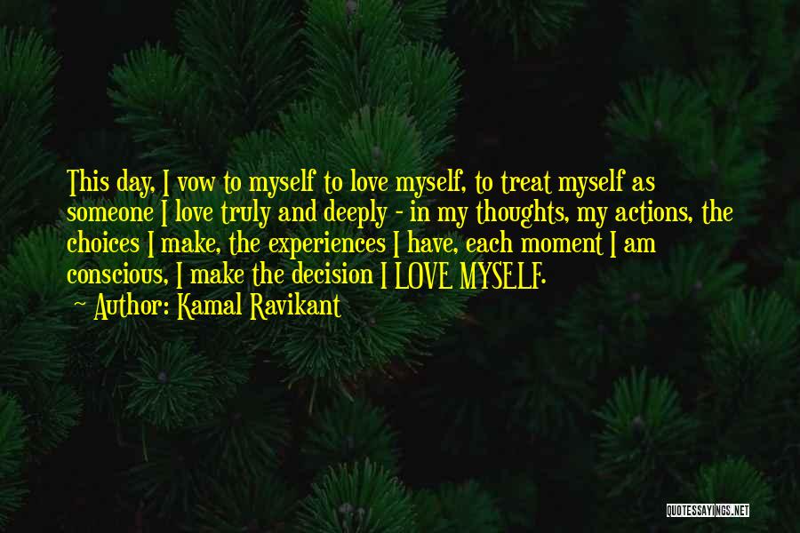 Thoughts In Love Quotes By Kamal Ravikant