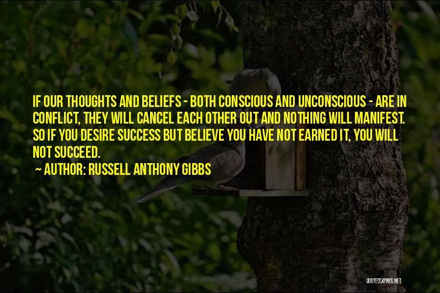 Thoughts Manifest Quotes By Russell Anthony Gibbs