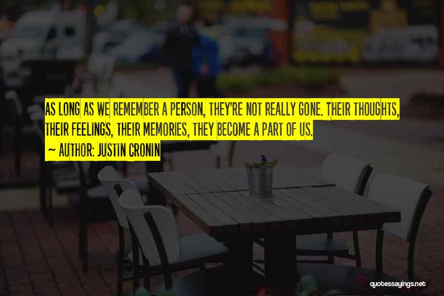 Thoughts Memories Quotes By Justin Cronin