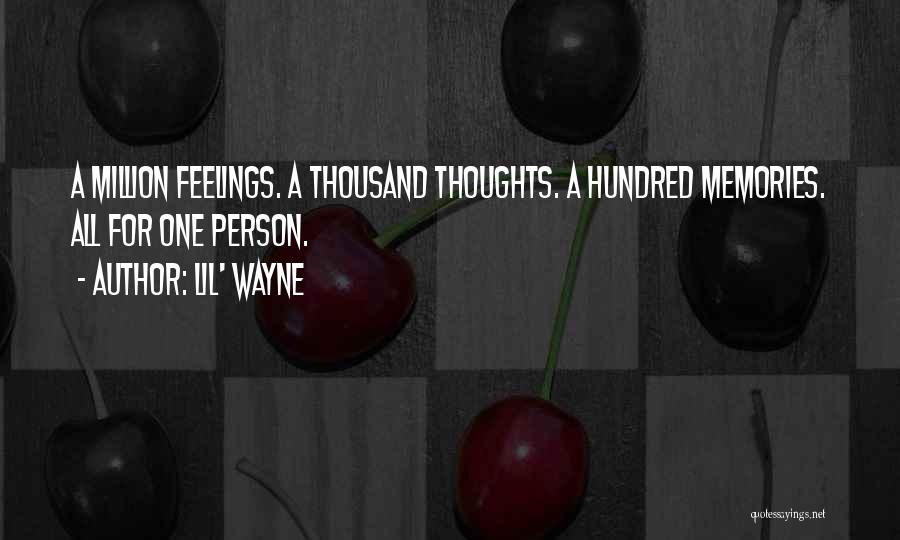 Thoughts Memories Quotes By Lil' Wayne