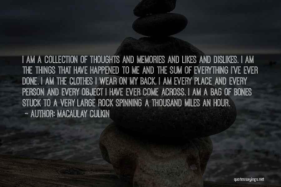 Thoughts Memories Quotes By Macaulay Culkin