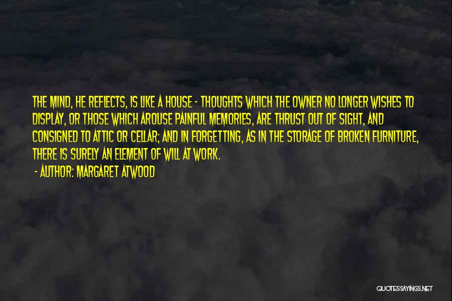 Thoughts Memories Quotes By Margaret Atwood