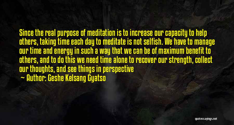 Thoughts Of The Day Quotes By Geshe Kelsang Gyatso