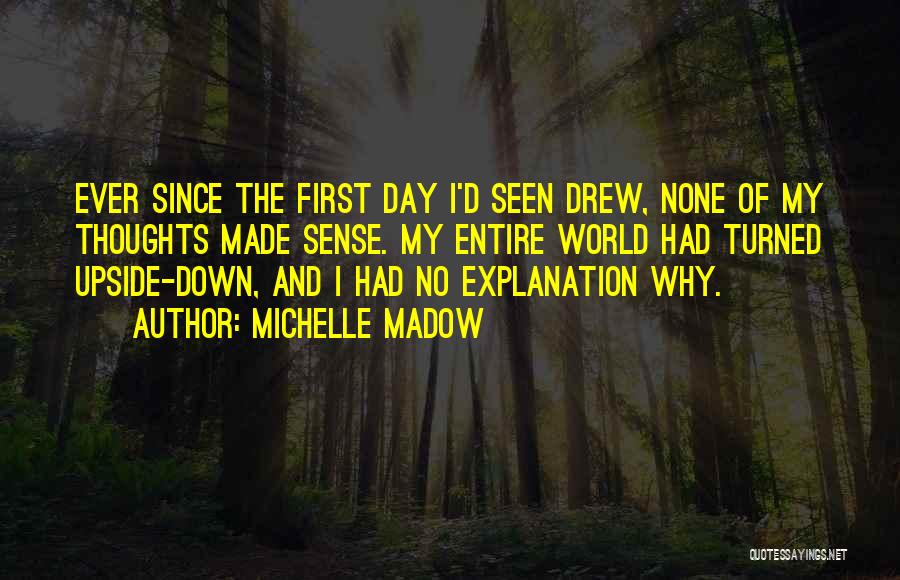 Thoughts Of The Day Quotes By Michelle Madow