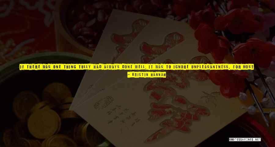 Thoughts Of The Mind Life Quotes By Kristin Hannah Thoughts Of The Mind Life Quotes By Kristin Hannah