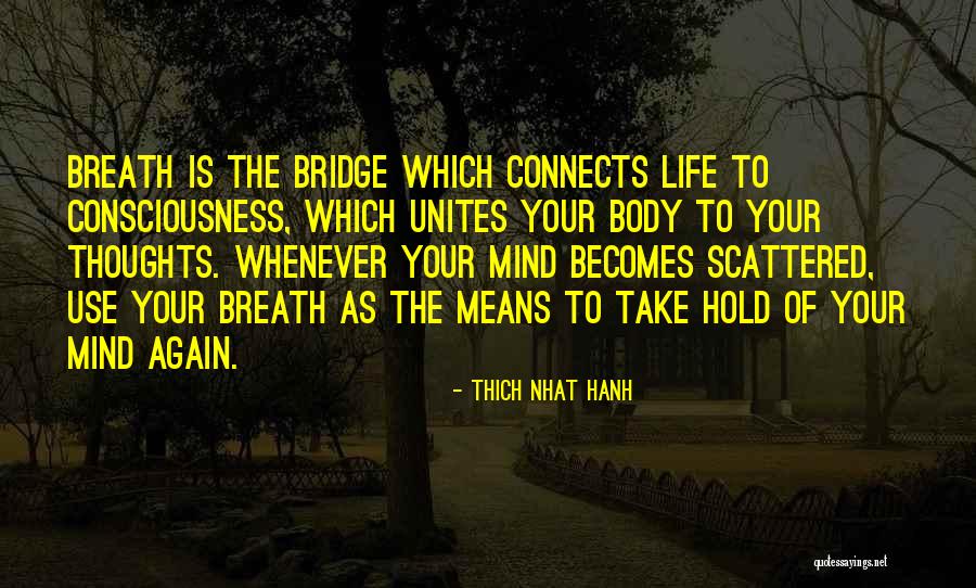 Thoughts Of The Mind Life Quotes By Thich Nhat Hanh Thoughts Of The Mind Life Quotes By Thich Nhat Hanh