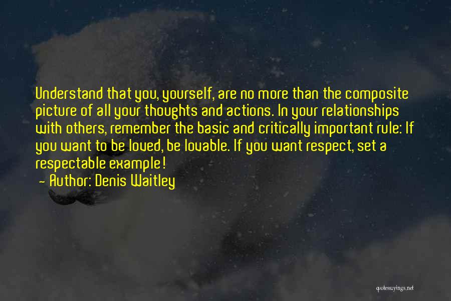 Thoughts Of You Picture Quotes By Denis Waitley
