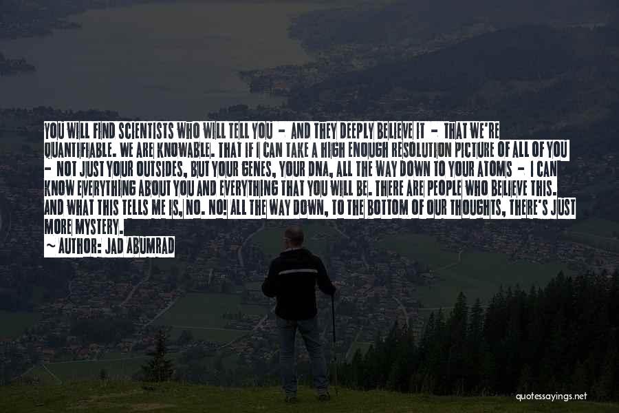 Thoughts Of You Picture Quotes By Jad Abumrad