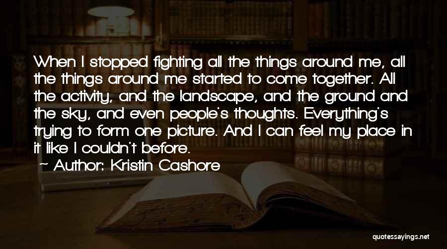 Thoughts Of You Picture Quotes By Kristin Cashore
