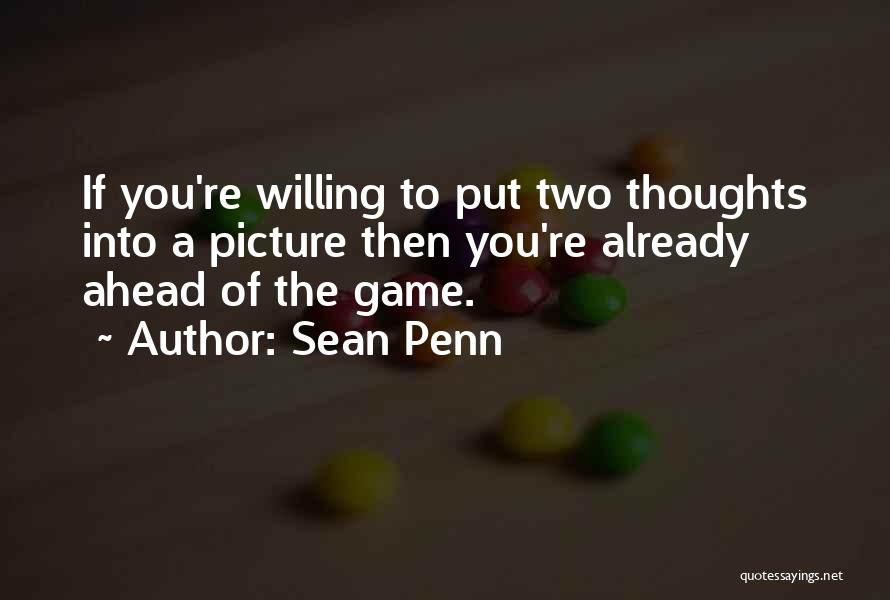 Thoughts Of You Picture Quotes By Sean Penn