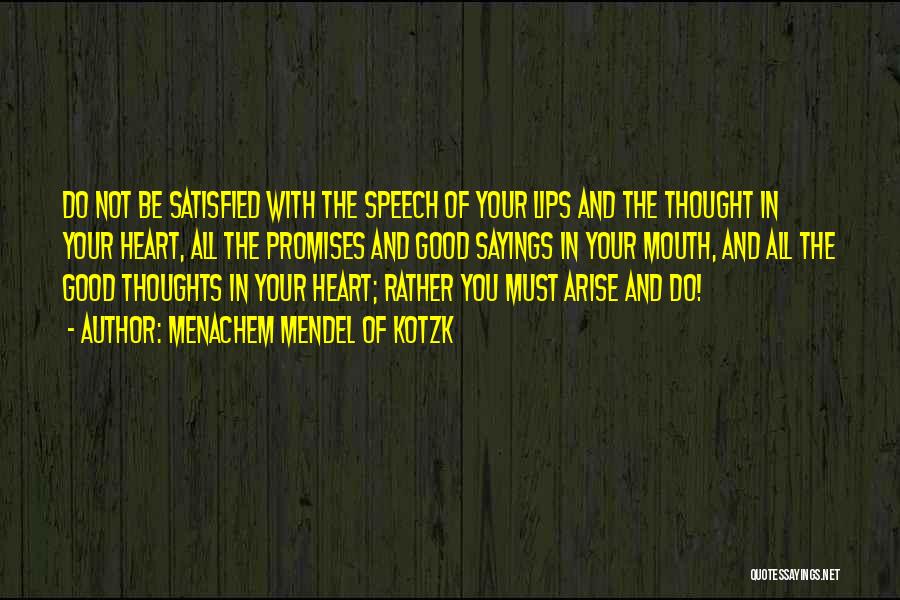 Thoughts Of You Quotes By Menachem Mendel Of Kotzk