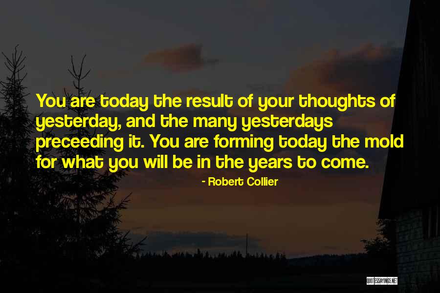 Thoughts Of You Today Quotes By Robert Collier