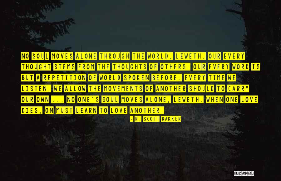 Thoughts On Love Quotes By R. Scott Bakker Thoughts On Love Quotes By R. Scott Bakker