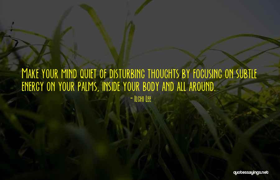 Thoughts On Self Quotes By Ilchi Lee Thoughts On Self Quotes By Ilchi Lee