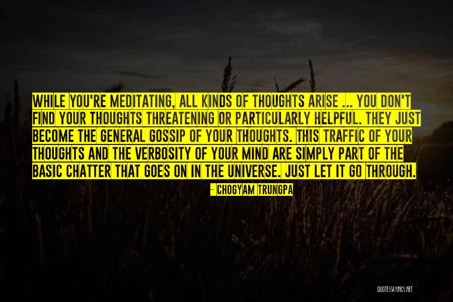 Thoughts On The Mind Quotes By Chogyam Trungpa Thoughts On The Mind Quotes By Chogyam Trungpa