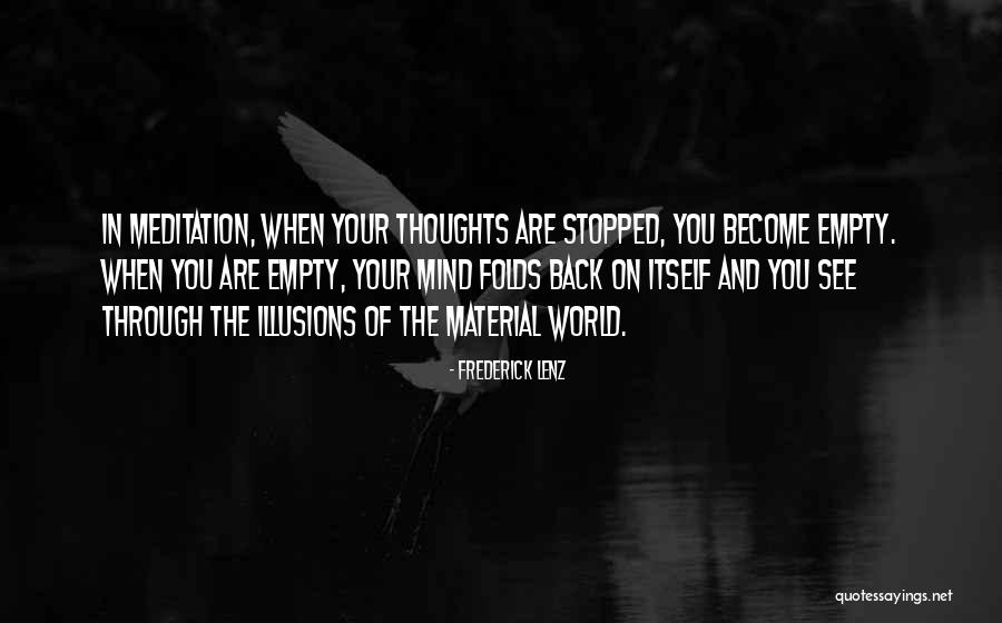 Thoughts On The Mind Quotes By Frederick Lenz Thoughts On The Mind Quotes By Frederick Lenz