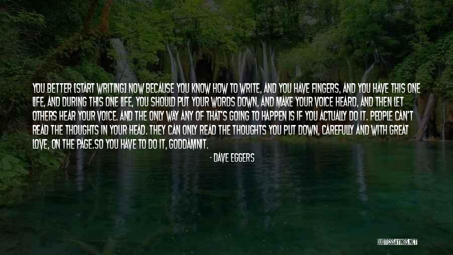 Thoughts On Writing Quotes By Dave Eggers Thoughts On Writing Quotes By Dave Eggers