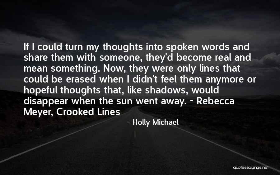 Thoughts On Writing Quotes By Holly Michael Thoughts On Writing Quotes By Holly Michael