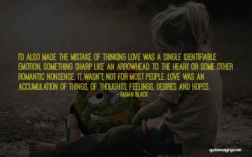 Thoughts Or Feelings Quotes By Fabian Black
