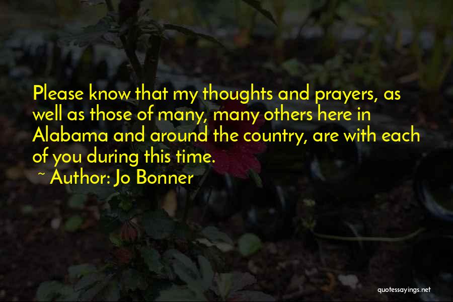 Thoughts Prayers You Quotes By Jo Bonner