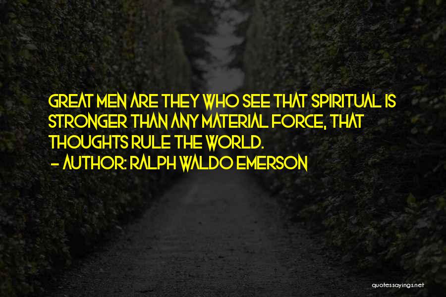 Thoughts Rule The World Quotes By Ralph Waldo Emerson