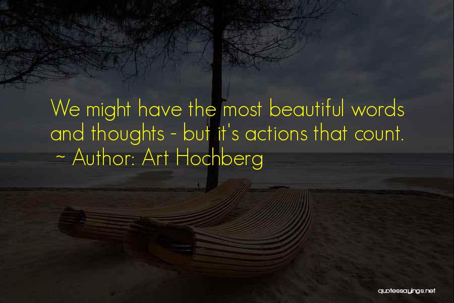 Thoughts That Count Quotes By Art Hochberg