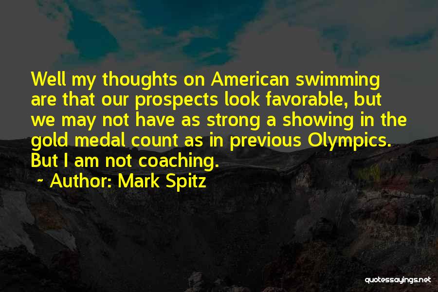 Thoughts That Count Quotes By Mark Spitz