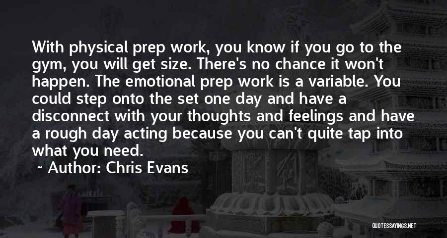 Thoughts The Day Quotes By Chris Evans