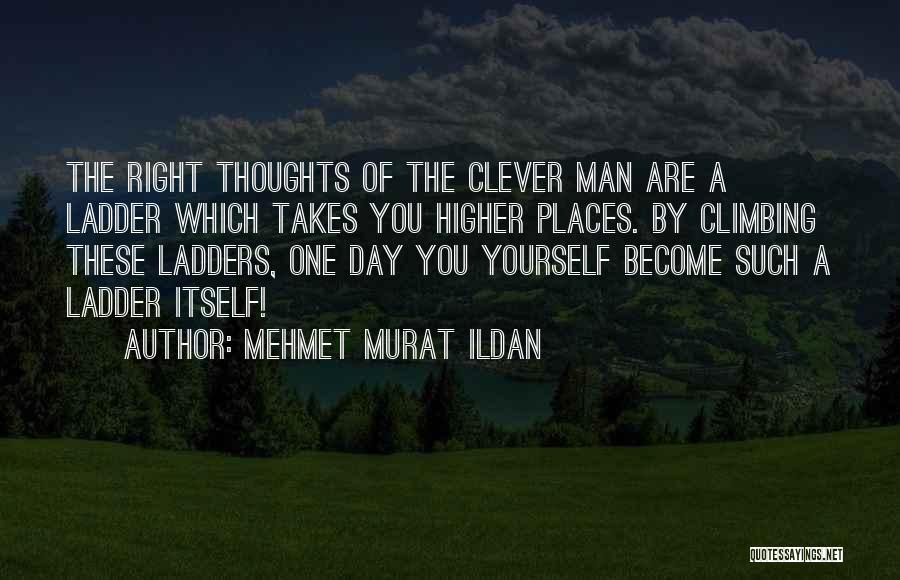 Thoughts The Day Quotes By Mehmet Murat Ildan