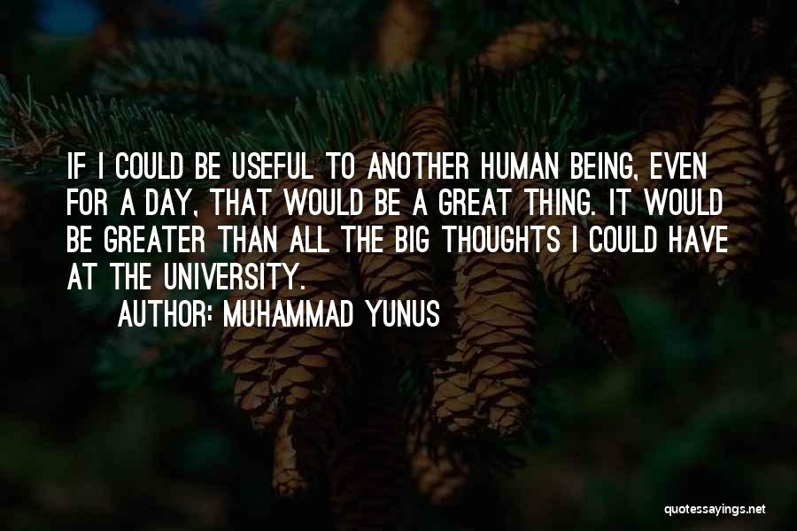 Thoughts The Day Quotes By Muhammad Yunus