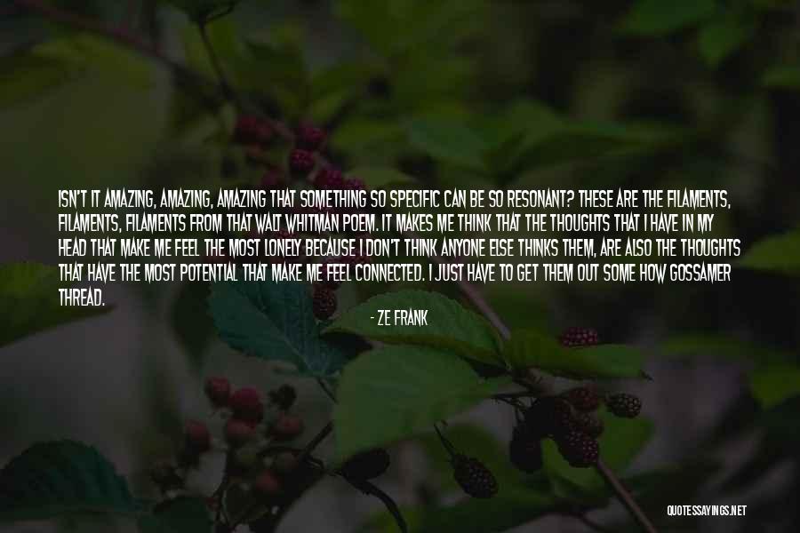 Thoughts The Whitman Quotes By Ze Frank Thoughts The Whitman Quotes By Ze Frank