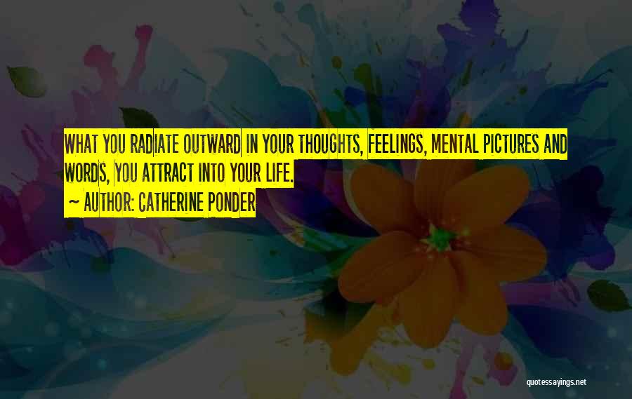 Thoughts To Ponder Quotes By Catherine Ponder