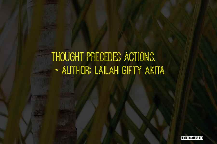 Thoughts Vs Actions Quotes By Lailah Gifty Akita