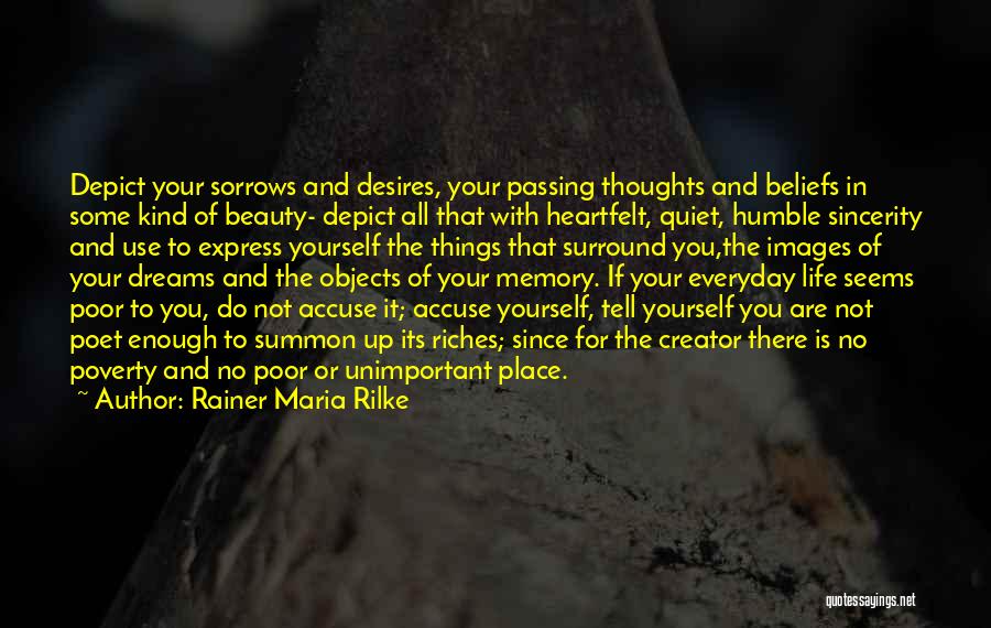 Thoughts With Images Quotes By Rainer Maria Rilke