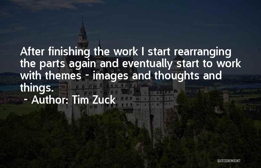 Thoughts With Images Quotes By Tim Zuck