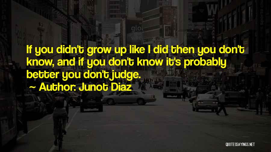 Thoughtthe Quotes By Junot Diaz