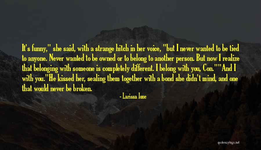 Thourte Quotes By Larissa Ione Thourte Quotes By Larissa Ione