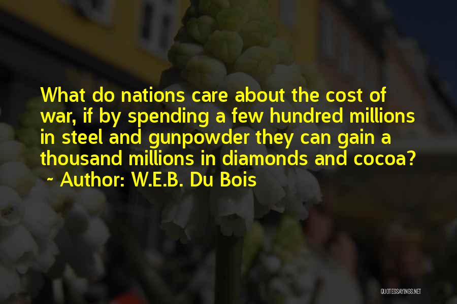 Thousand Arms Quotes By W.E.B. Du Bois