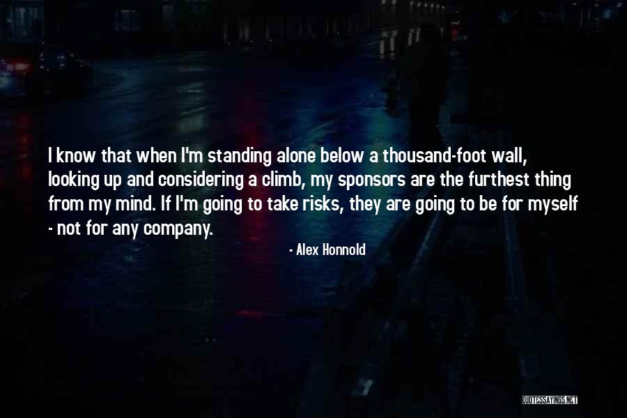 Thousand Foot Quotes By Alex Honnold Thousand Foot Quotes By Alex Honnold