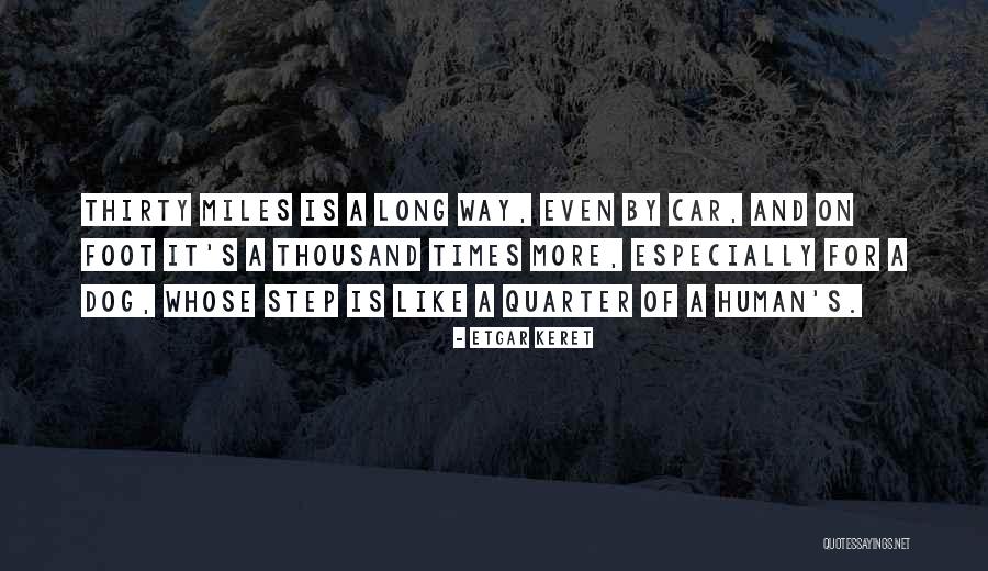 Thousand Foot Quotes By Etgar Keret Thousand Foot Quotes By Etgar Keret