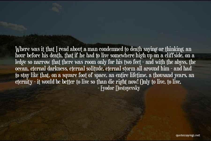Thousand Foot Quotes By Fyodor Dostoyevsky Thousand Foot Quotes By Fyodor Dostoyevsky