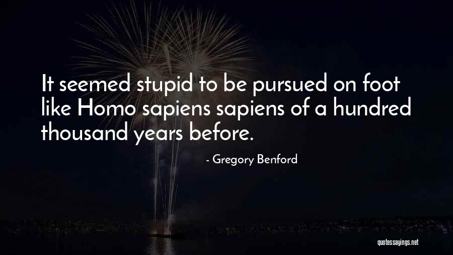 Thousand Foot Quotes By Gregory Benford Thousand Foot Quotes By Gregory Benford