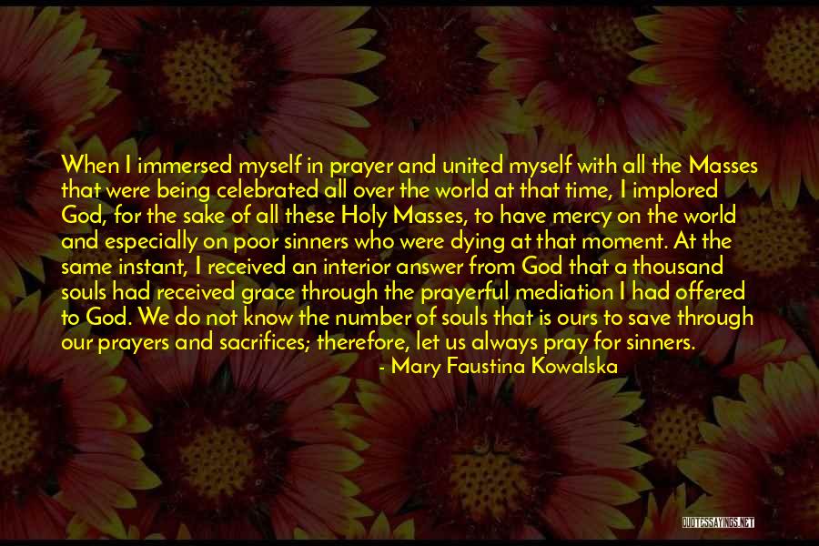 Thousand In Numbers Quotes By Mary Faustina Kowalska Thousand In Numbers Quotes By Mary Faustina Kowalska